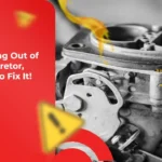 gas coming out of carburator
