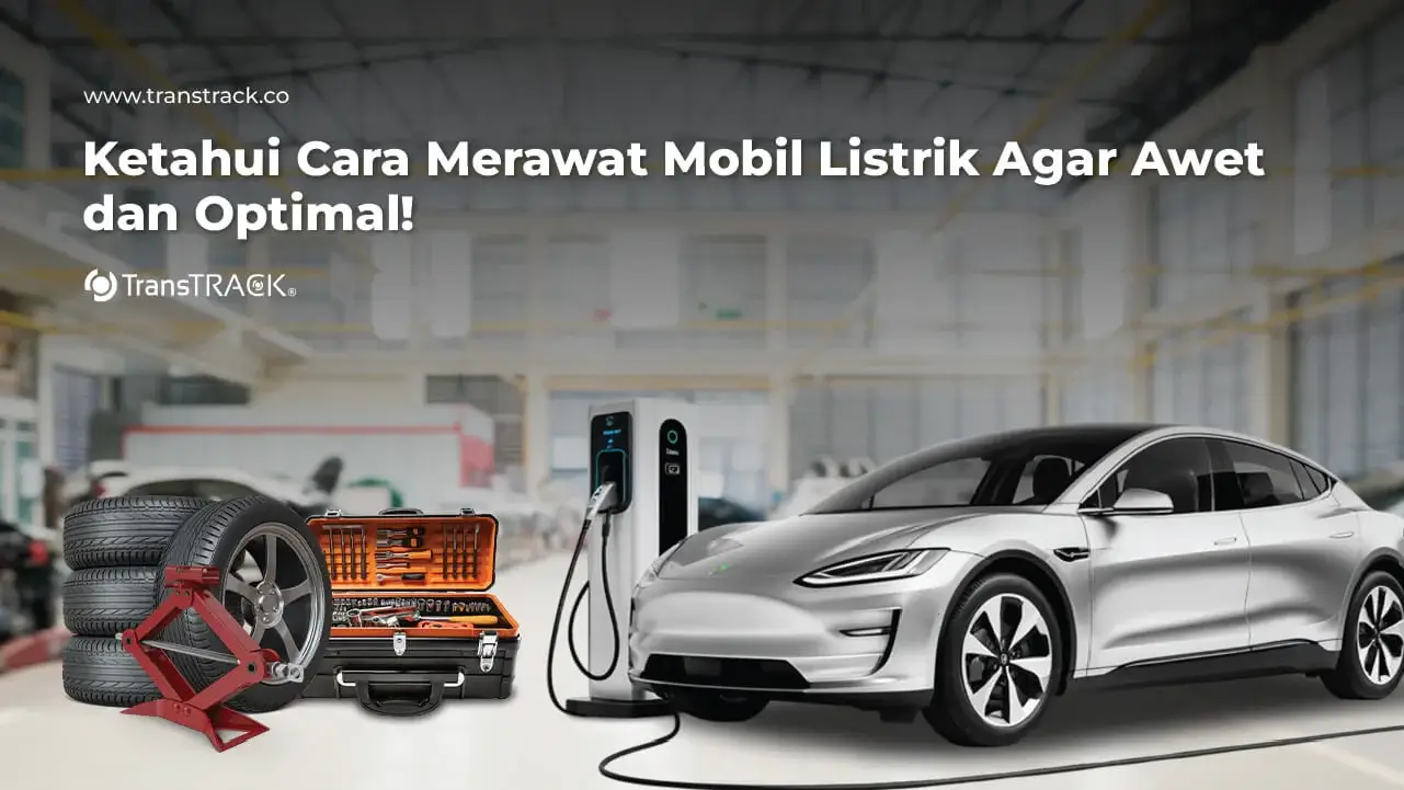 Cara Merawat Mobil Listrik