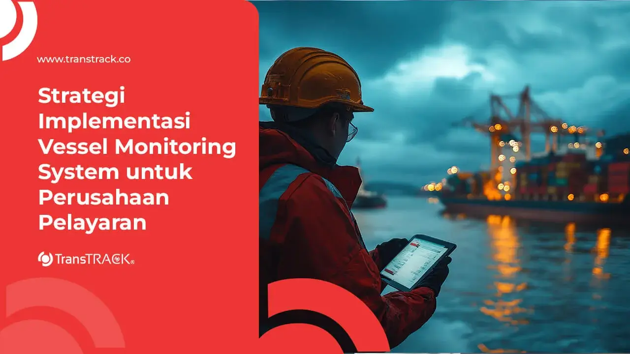 Vessel Monitoring System