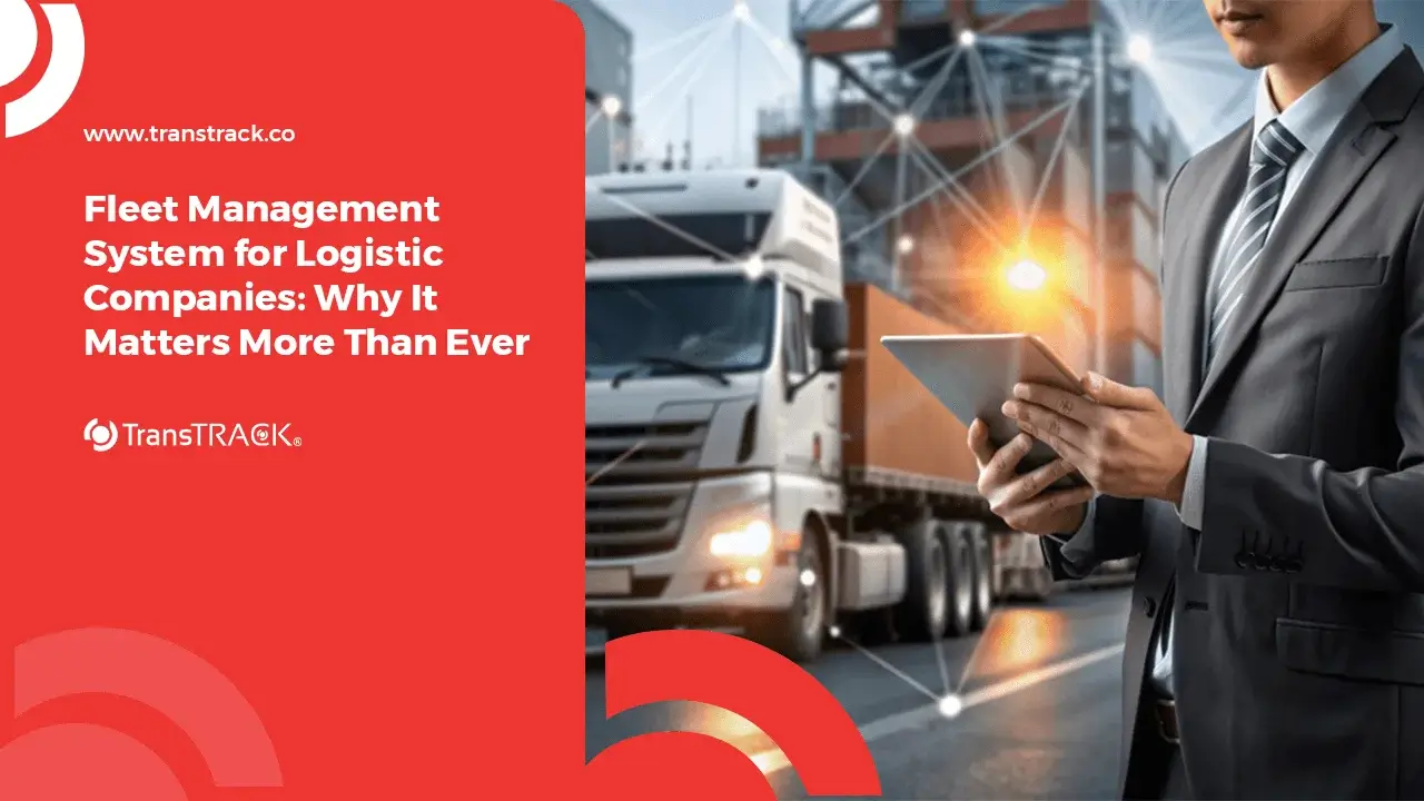 Fleet Management System for Logistic Companies