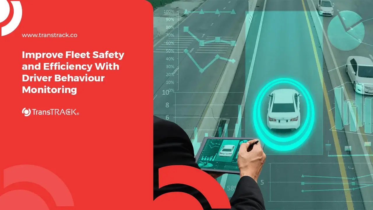 Driver Behaviour Monitoring