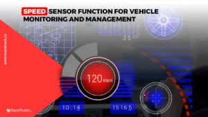 Speed Sensor Function for Vehicle Monitoring and Management