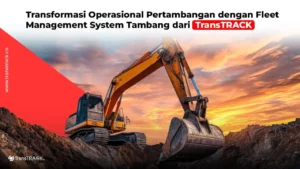 Fleet Management System Tambang