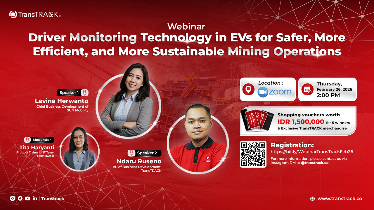 TransTRACK Dorong Transformasi Kendaraan Listrik di Sektor Pertambangan, Hadirkan Solusi EV Tanpa CAPEX dan Sistem Monitoring Terintegrasi