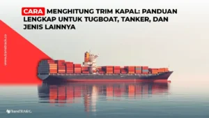 Cara Menghitung Trim Kapal