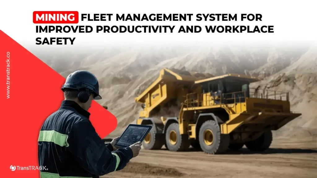 Mining Fleet Management System