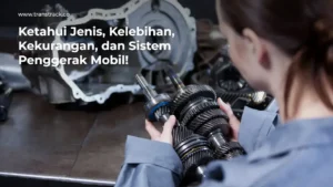 Sistem Penggerak Mobil