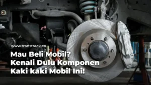 Komponen Kaki kaki Mobil