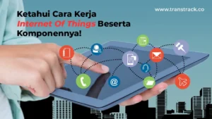 cara kerja internet of things