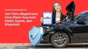 Cara Klaim Asuransi Mobil