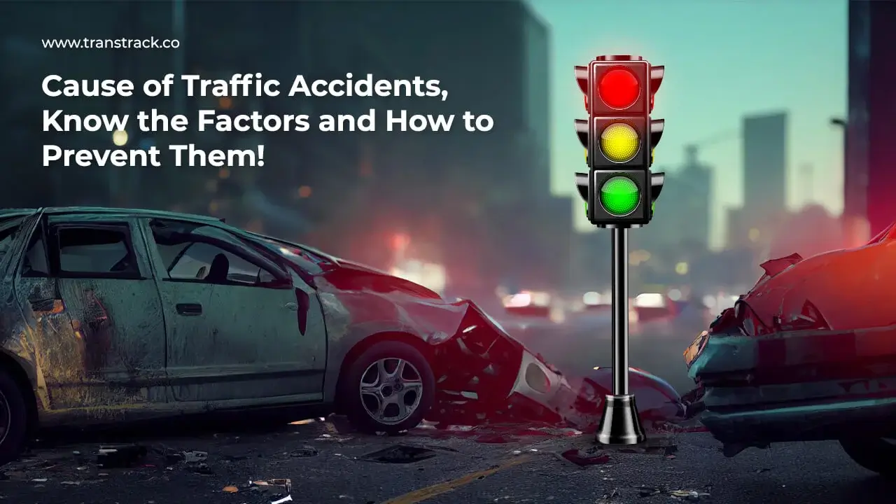 Cause of Traffic Accidents