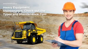 Heavy Equipment Maintenance