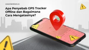 Penyebab GPS Tracker Offline