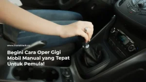 Cara Oper Gigi Mobil Manual