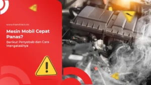 Mesin Mobil Cepat Panas