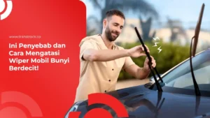 Wiper Mobil Bunyi Berdecit