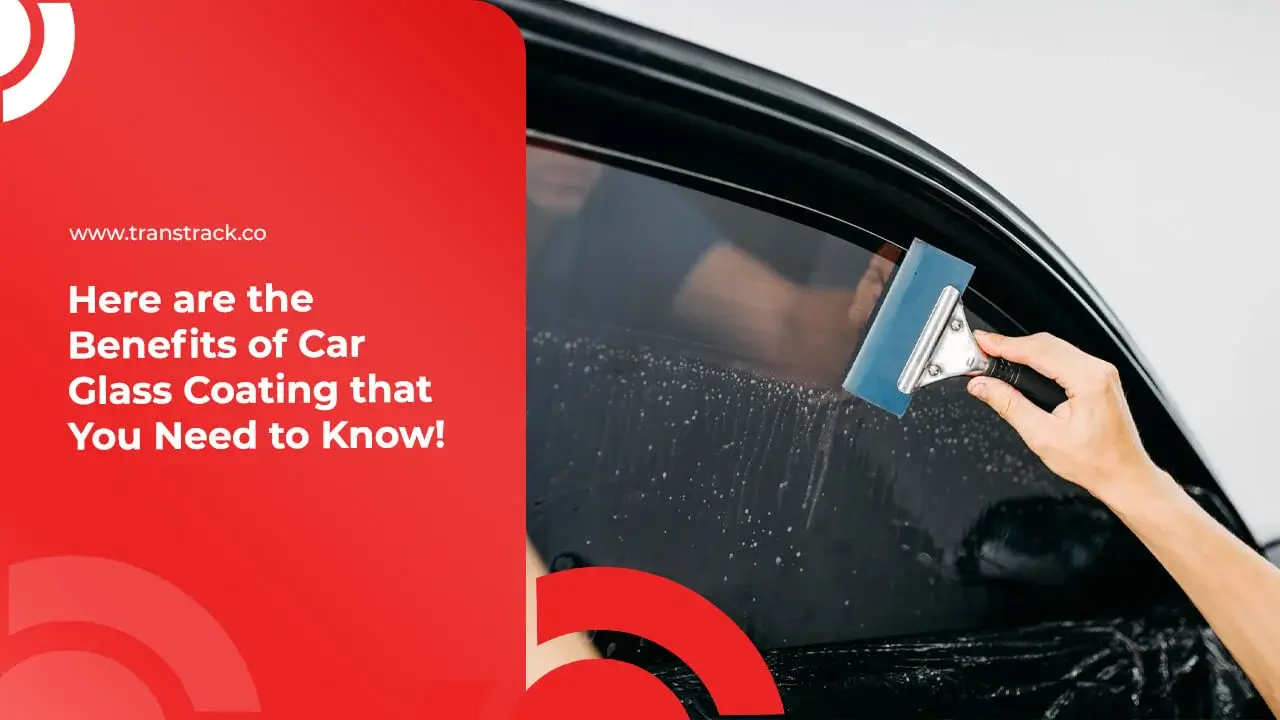 Here are the Benefits of Car Glass Coating that You Need to Know!